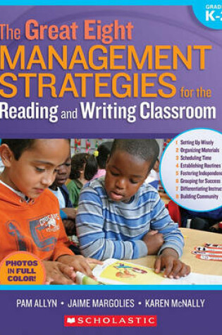 Cover of The Great Eight: Management Strategies for the Reading and Writing Classroom