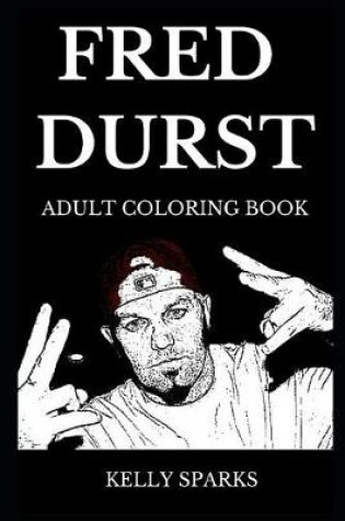 Cover of Fred Durst Adult Coloring Book