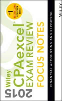 Cover of Wiley CPAexcel Exam Review 2015 Focus Notes