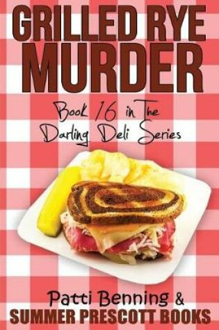 Cover of Grilled Rye Murder