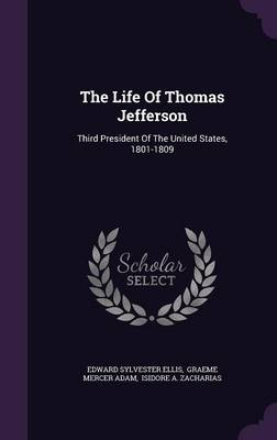 Book cover for The Life of Thomas Jefferson