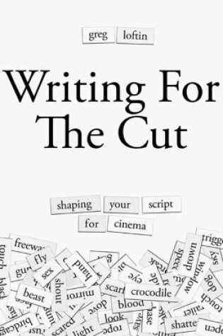 Cover of Writing for the Cut