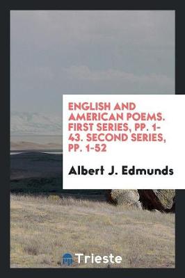 Book cover for English and American Poems. First Series, Pp. 1-43. Second Series, Pp. 1-52