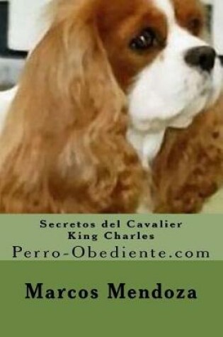 Cover of Secretos del Cavalier King Charles