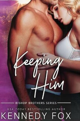 Cover of Keeping Him