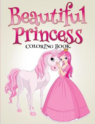 Book cover for Beautiful Princess Coloring Book