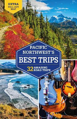 Book cover for Lonely Planet Pacific Northwest's Best Trips