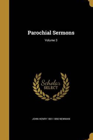 Cover of Parochial Sermons; Volume 3