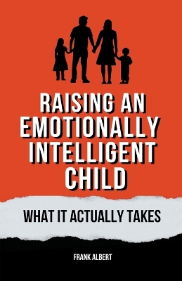 Book cover for Raising An Emotionally Intelligent Child