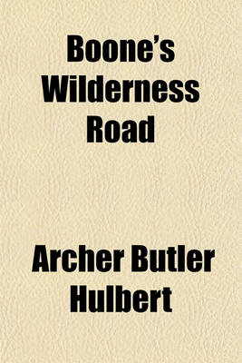 Book cover for Boone's Wilderness Road