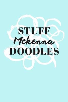 Book cover for Stuff Mckenna Doodles