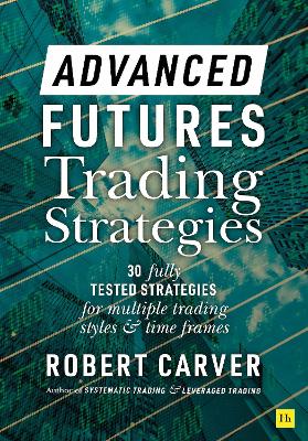 Book cover for Advanced Futures Trading Strategies
