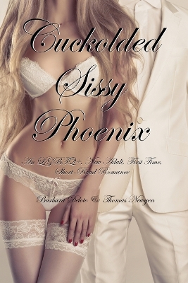 Book cover for Cuckolded Sissy Phoenix