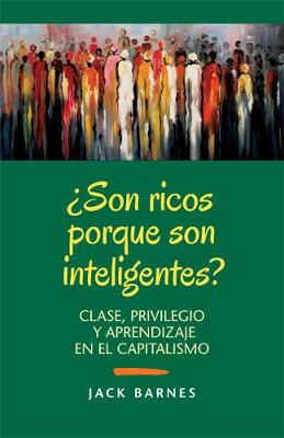 Book cover for 'Son Ricos Porque Son Inteligentes?