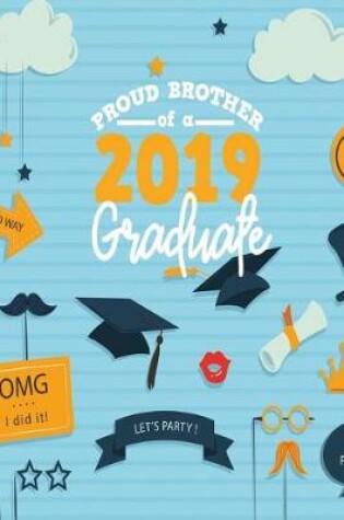 Cover of Proud Brother Of A 2019 Graduate
