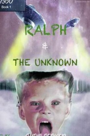 Cover of Ralph and The Unknown