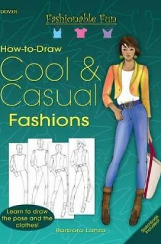Cover of Fashionable Fun How to Draw Cool and Casual Clothes