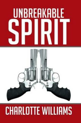 Cover of Unbreakable Spirit