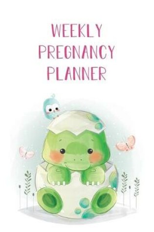 Cover of Weekly Pregnancy Planner