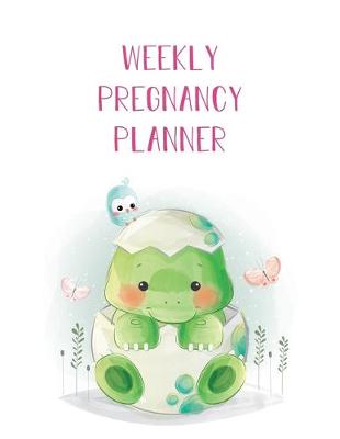 Book cover for Weekly Pregnancy Planner