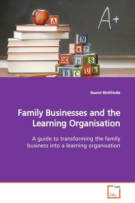 Book cover for Family Businesses and the Learning Organisation