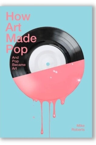 Cover of How Art Made Pop
