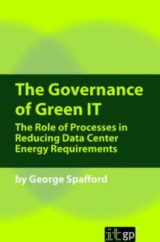 Cover of The Governance of Green IT