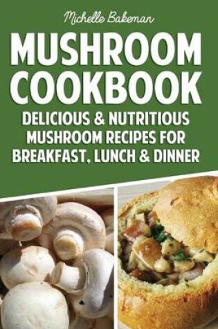 Cover of Mushroom Cookbook