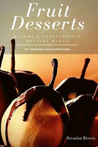 Cover of Fruit Desserts