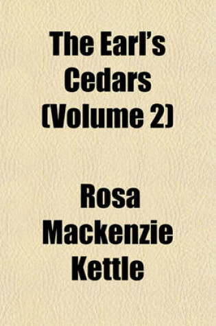 Cover of The Earl's Cedars (Volume 2)