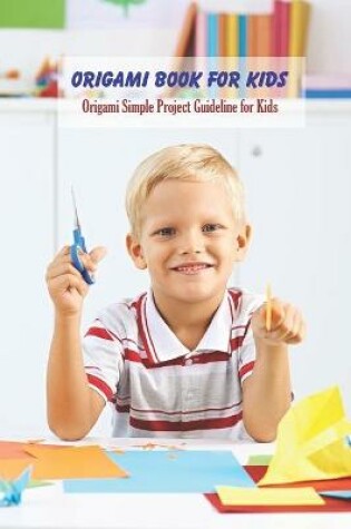 Cover of Origami Book For Kids