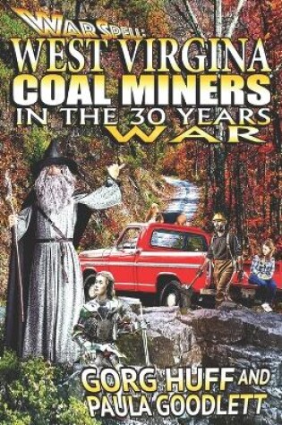 Cover of West Virgina Coal Miners in the 30 Years War