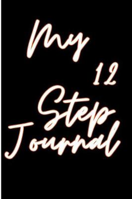 Book cover for My 12 Step Journal