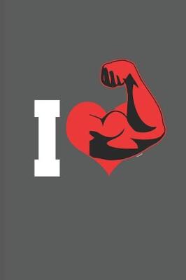 Book cover for I Love Muscle