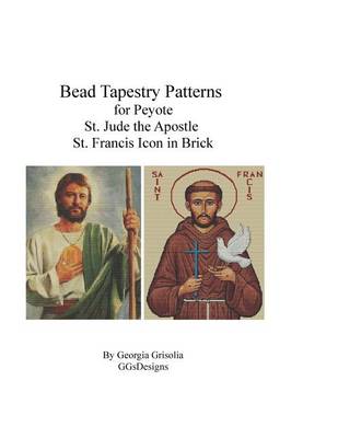Book cover for Bead Tapestry Patterns for Peyote St. Jude the Apostle St. Francis Icon