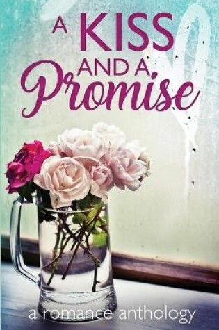 Cover of A Kiss and a Promise