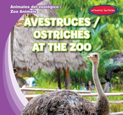 Cover of Avestruces / Ostriches at the Zoo