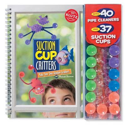 Book cover for Suction Cup Critters (Klutz)