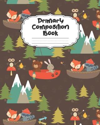 Book cover for Camping Animals Primary Composition Book