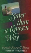Book cover for Safer Than a Known Way