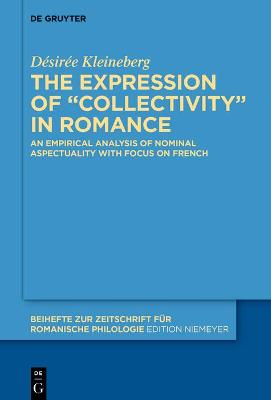 Cover of The expression of "collectivity" in Romance