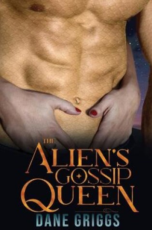 Cover of The Alien's Gossip Queen