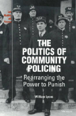 Book cover for The Politics of Community Policing