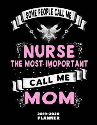 Book cover for Nursing Mom Organizer 2019-2020