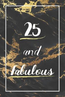 Book cover for 25 And Fabulous