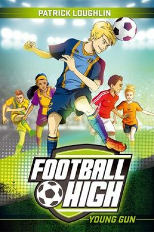 Cover of Football High 1: Young Gun