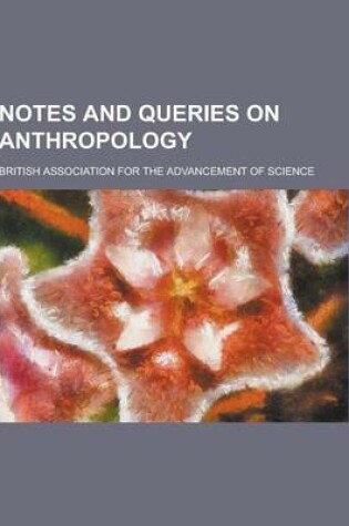 Cover of Notes and Queries on Anthropology