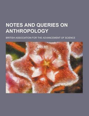 Book cover for Notes and Queries on Anthropology