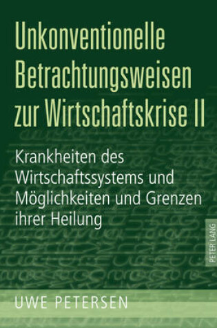 Cover of Unkonventionelle Betrachtungsweisen Zur Wirtschaftskrise II