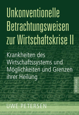 Book cover for Unkonventionelle Betrachtungsweisen Zur Wirtschaftskrise II